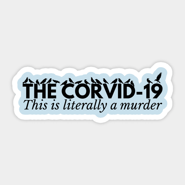 CORVID-19 Sticker by JFCharles